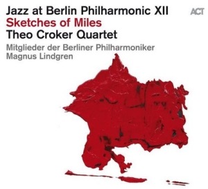 Theo Croker Quartet - Jazz At Berlin Philharmonic Xii: Sk i gruppen VI TIPSER / Julegavetips CD hos Bengans Skivbutik AB (4183600)