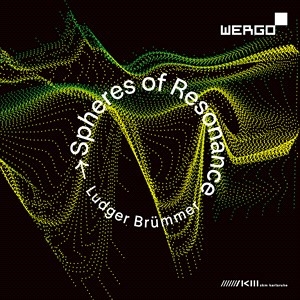 Brummer Ludger - Spheres Of Resonance i gruppen Externt_Lager / Naxoslager hos Bengans Skivbutik AB (4183605)