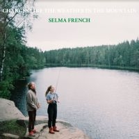 French Selma - Changes Like The Weather In The Mou i gruppen VINYL / Pop-Rock hos Bengans Skivbutik AB (4183868)