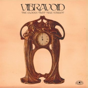 Vibravoid - Clocks That Time Forgot The (Vinyl i gruppen VINYL hos Bengans Skivbutik AB (4183960)