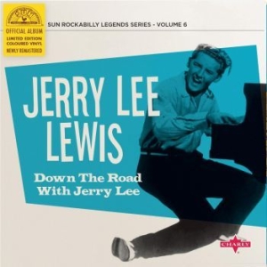 Lewis Jerry Lee - Down The Road With Jerry Lee (Ltd. i gruppen VINYL / Pop-Rock hos Bengans Skivbutik AB (4184194)