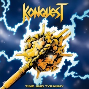 Konquest - Time And Tyranny (Vinyl Lp) i gruppen VINYL / Metal/ Heavy metal hos Bengans Skivbutik AB (4184585)