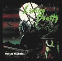 Living Death - Worlds Neuroses (Green Vinyl Lp) i gruppen VINYL / Metal hos Bengans Skivbutik AB (4185200)