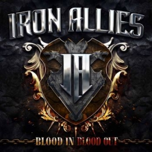 Iron Allies - Blood In Blood Out (Digipack) i gruppen CD hos Bengans Skivbutik AB (4185221)