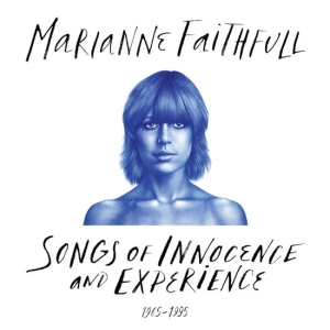 Marianne Faithfull - Songs Of Innocence And Experience 1 i gruppen CD / Pop-Rock hos Bengans Skivbutik AB (4185265)