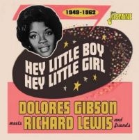 Gibson Dolores Meets Richard Lewis - Hey Little Boy, Hey Little Girl - 1 i gruppen CD / Blues,Jazz hos Bengans Skivbutik AB (4185417)