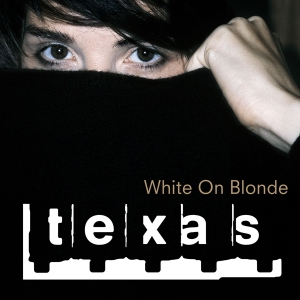 Texas - White On Blonde i gruppen CD hos Bengans Skivbutik AB (4185805)