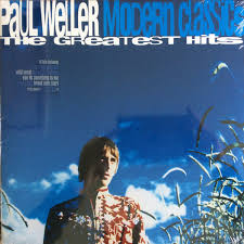 Paul Weller - Modern Classics i gruppen VI TIPSER / Julegavetips Vinyl hos Bengans Skivbutik AB (4186018)