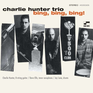 Charlie Hunter - Bing, Bing, Bing! i gruppen 2500 LP hos Bengans Skivbutik AB (4186019)