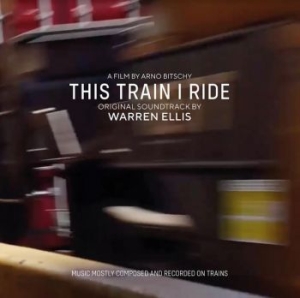 Ellis Warren - This Train I Ride (Original Motion i gruppen VI TIPSER / Julegavetips Vinyl hos Bengans Skivbutik AB (4186355)