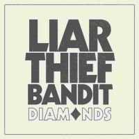 Liar Thief Bandit - Diamonds Lp (Green Vinyl) i gruppen -Start Jan R2 hos Bengans Skivbutik AB (4186376)