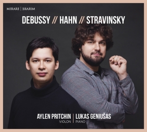 Aylen Pritchin - Debussy/Hahn/Stravinsky: Works For Violin & Piano i gruppen CD / Klassisk,Annet hos Bengans Skivbutik AB (4186521)