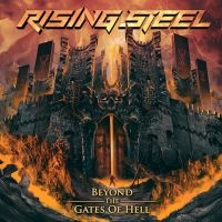 Rising Steel - Beyond The Gates Of Hell i gruppen CD / Metal hos Bengans Skivbutik AB (4186631)