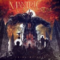 Mantric Momentum - Trial By Fire i gruppen CD / Metal hos Bengans Skivbutik AB (4187357)