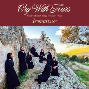 Isokratisses - Cry With Tears (Coloured) i gruppen VINYL / Worldmusic/ FolkeMusikkk hos Bengans Skivbutik AB (4187682)