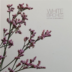 White Birches - Lethe's Bramble i gruppen VI TIPSER / Julegavetips CD hos Bengans Skivbutik AB (4187708)