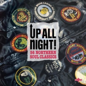 Various Artists - Up All Night! 56 Northern Soul Clas i gruppen CD / Pop-Rock hos Bengans Skivbutik AB (4187714)