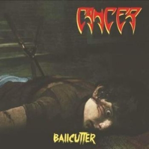 Cancer - Ballcutter (5 Track) i gruppen VINYL / Metal hos Bengans Skivbutik AB (4188521)