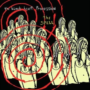 The Spell - The Black Heart Procession (Re-Issu i gruppen VINYL / Pop-Rock hos Bengans Skivbutik AB (4188526)