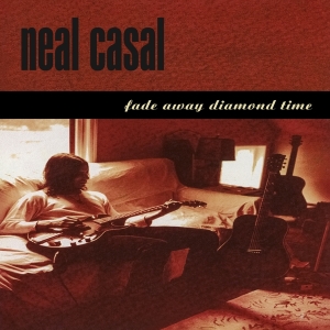 Neal Casal - Fade Away Diamond Time i gruppen VI TIPSER / Julegavetips CD hos Bengans Skivbutik AB (4189453)