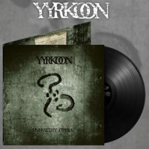 Yyrkoon - Unhealthy Opera  (Vinyl Lp) i gruppen VINYL / Metal/ Heavy metal hos Bengans Skivbutik AB (4189736)