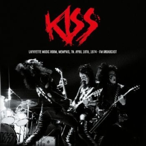 Kiss - Lafayette Music Room Memphis 740418 i gruppen VINYL / Metal,Pop-Rock hos Bengans Skivbutik AB (4190607)