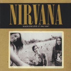 Nirvana - Kaos Fm Live 17/04/1989 i gruppen Minishops / Nirvana hos Bengans Skivbutik AB (4190955)