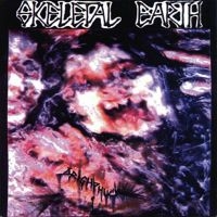 Skeletal Earth - Dreigphuck (7-Inch) i gruppen VINYL / Metal hos Bengans Skivbutik AB (4190966)