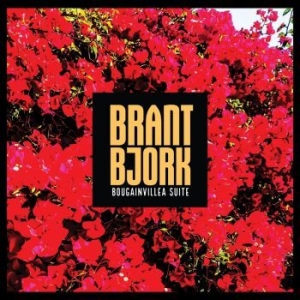 Bjork Brant - Bougainvillea Suite (Vinyl Lp) i gruppen VINYL hos Bengans Skivbutik AB (4190972)