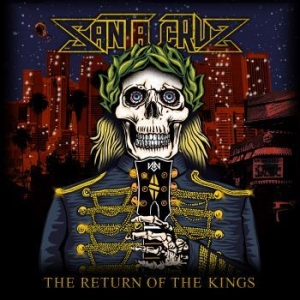 Santa Cruz - Return Of The Kings i gruppen CD / Metal hos Bengans Skivbutik AB (4191494)