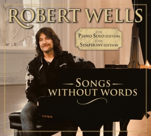 Wells Robert - Songs Without Words i gruppen VI TIPSER / Julegavetips CD hos Bengans Skivbutik AB (4192016)