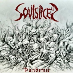 Soulslicer - Pandemic (Digipack) i gruppen CD / Metal/ Heavy metal hos Bengans Skivbutik AB (4192100)