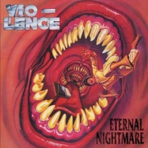 Vio-Lence - Eternal Nightmare (2 Cd Digipack) i gruppen CD / Metal hos Bengans Skivbutik AB (4192306)