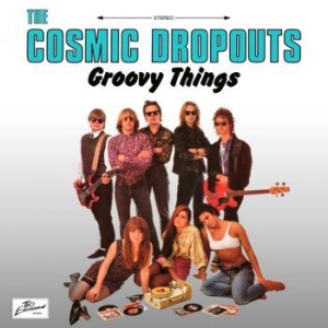 Cosmic Dropouts - Groovy Things i gruppen -Start BOR1 hos Bengans Skivbutik AB (4192583)