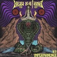 Hebi Katana - Impermanence i gruppen CD / Pop-Rock hos Bengans Skivbutik AB (4192618)