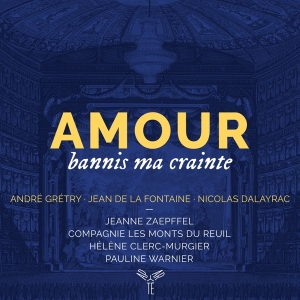 Jeanne Zaepffel - Amour Bannis Ma Crainte i gruppen CD / Klassisk,Annet hos Bengans Skivbutik AB (4192733)