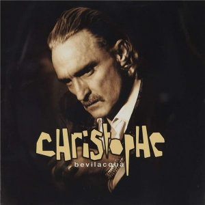 Christophe - Bevilacqua -Remastered- i gruppen CD / Annet hos Bengans Skivbutik AB (4193783)