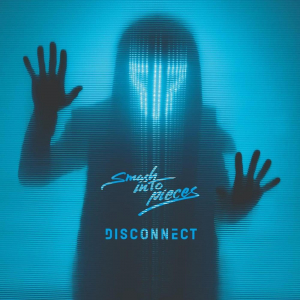 Smash Into Pieces - Disconnect (Blue) i gruppen VINYL / Metal,Pop-Rock hos Bengans Skivbutik AB (4194223)