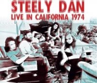 Steely Dan - Live In California 1974 i gruppen CD / Pop-Rock hos Bengans Skivbutik AB (4196454)