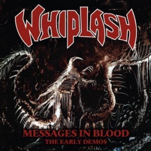 Whiplash - Messages In Blood i gruppen CD / Metal hos Bengans Skivbutik AB (4196522)