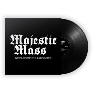 Majestic Mass - Destroys Minds & Rapes Souls (Black i gruppen VINYL / Metal/ Heavy metal hos Bengans Skivbutik AB (4196825)