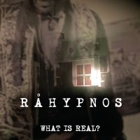 Råhypnos - What Is Real? i gruppen CD / Metal,Pop-Rock hos Bengans Skivbutik AB (4196846)