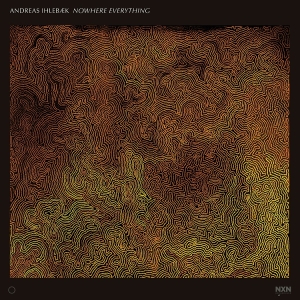 Ihlebaek Andreas - Nowhere Everything i gruppen VI TIPSER / Julegavetips CD hos Bengans Skivbutik AB (4196893)