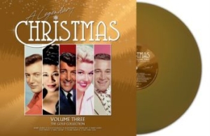 Various Artists - A Legendary Christmas Vol 3 (Gold) i gruppen VINYL / JuleMusikkk,Annet hos Bengans Skivbutik AB (4199293)