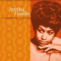 Franklin Aretha - A Natural Woman..In Sweden i gruppen VINYL / Pop-Rock,RnB-Soul hos Bengans Skivbutik AB (4199296)