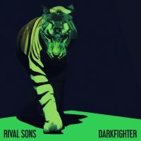 RIVAL SONS - DARKFIGHTER i gruppen CD / Metal,Pop-Rock hos Bengans Skivbutik AB (4199365)