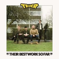 Trader - Their Best Work So Far i gruppen VINYL / Pop-Rock hos Bengans Skivbutik AB (4200004)