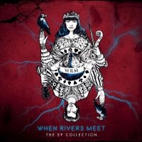 When Rivers Meet - The Ep Collection i gruppen VINYL hos Bengans Skivbutik AB (4200015)