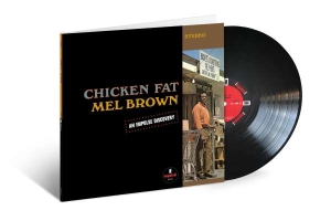 Mel Brown - Chicken Fat i gruppen 2500 LP hos Bengans Skivbutik AB (4200884)