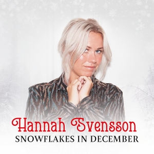 Hannah Svensson - Snowflakes In December i gruppen CD / Jazz,JuleMusikkk,Annet hos Bengans Skivbutik AB (4201264)